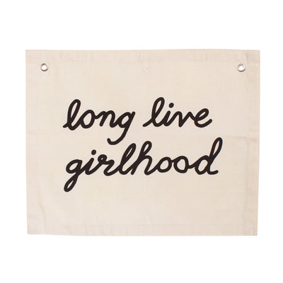 Long Live Girlhood Banner