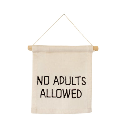 No Adults Allowed Hang Sign